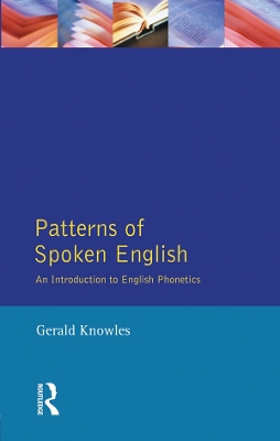 Patterns of Spoken English: An Introduction to English Phonetics book