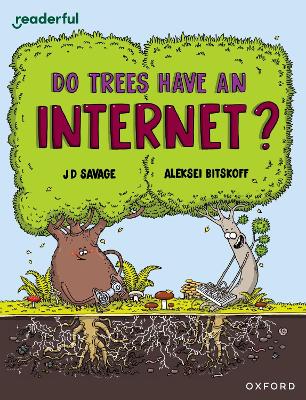 Readerful Independent Library: Oxford Reading Level 14: Do Trees Have an Internet? book