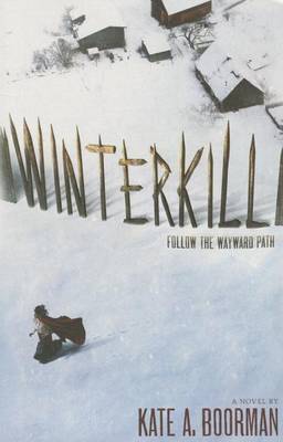 Winterkill by Kate A Boorman