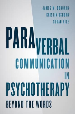 Paraverbal Communication in Psychotherapy by James M. Donovan