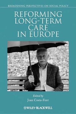 Reforming Long Term Care in Europe by Joan Costa-Font