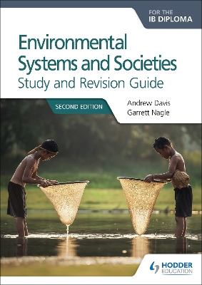 Environmental Systems and Societies for the IB Diploma Study and Revision Guide book