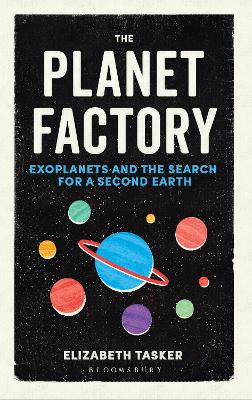 Planet Factory by Elizabeth Tasker