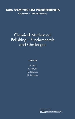 Chemical-Mechanical Polishing - Fundamentals and Challenges: Volume 566 book