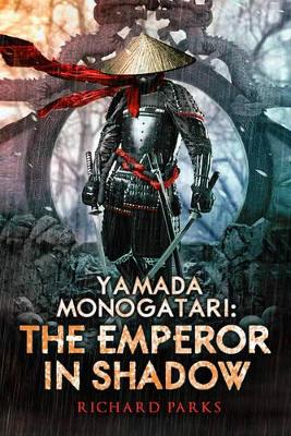 Yamada Monogatari: The Emperor in Shadow book