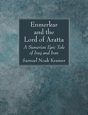 Enmerkar and the Lord of Aratta book