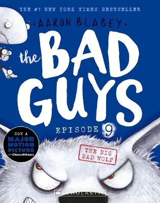 The Big Bad Wolf (the Bad Guys: Episode 9) book