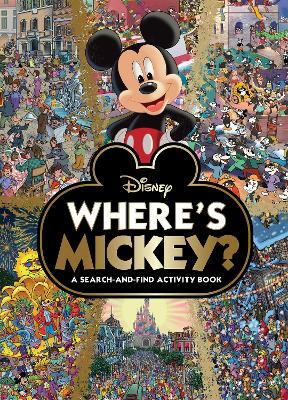 Where’s Mickey: A Search-and-Find Activity Book (Disney) book