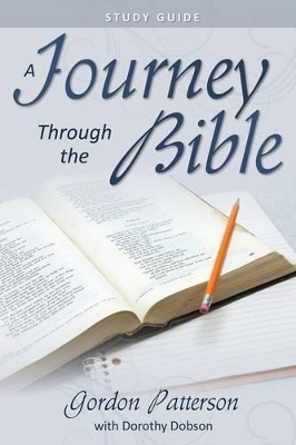 A Journey Through the Bible Study Guide by Dorothy Dobson
