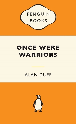 Once Were Warriors by Alan Duff
