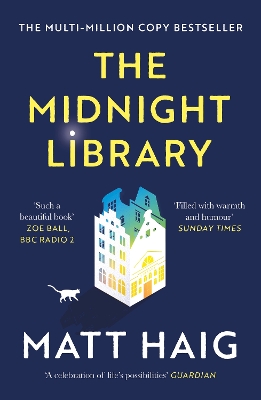 The Midnight Library: The No.1 Sunday Times bestseller and worldwide phenomenon book