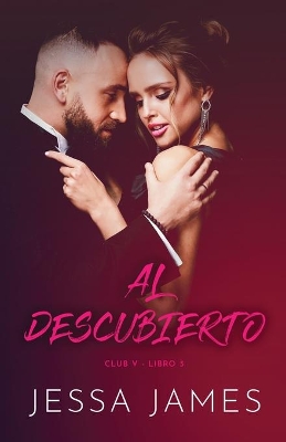 Al descubierto: Letra grande by Jessa James