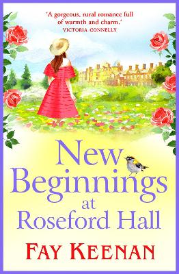 New Beginnings at Roseford Hall: Escape to the country for a BRAND NEW heartwarming series from Fay Keenan by Fay Keenan