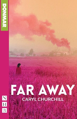 Far Away by Caryl Churchill