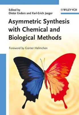 Asymmetric Synthesis with Chemical and Biological Methods book