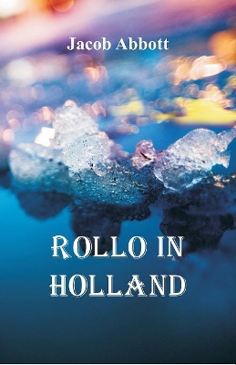 Rollo in Holland book