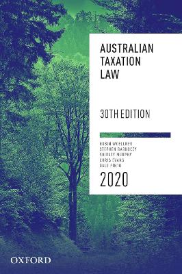 Australian Taxation Law 2020 by Robin Woellner