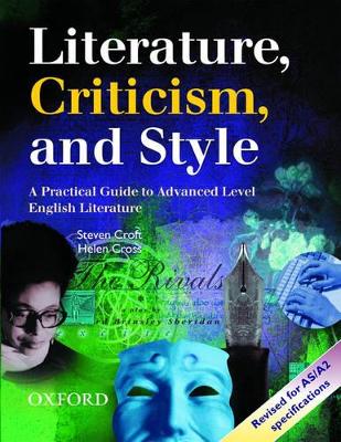 Literature, Criticism, and Style: A Practical Guide to Advanced Level English Literature book