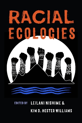 Racial Ecologies book