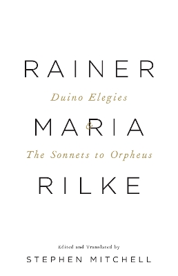 Duino Elegies & The Sonnets To Orpheus by Rainer Maria Rilke