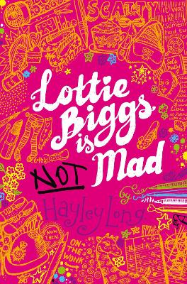 Lottie Biggs is (Not) Mad book