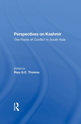 Perspectives On Kashmir: The Roots Of Conflict In South Asia book