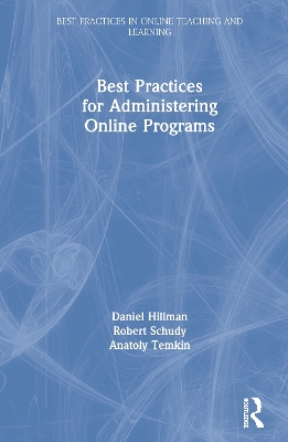 Best Practices for Administering Online Programs by Daniel Hillman