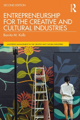 Entrepreneurship for the Creative and Cultural Industries book
