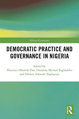 Democratic Practice and Governance in Nigeria book