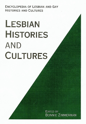Encyclopedia of Lesbian Histories and Cultures book
