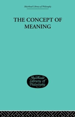 The Concept of Meaning by Thomas E Hill