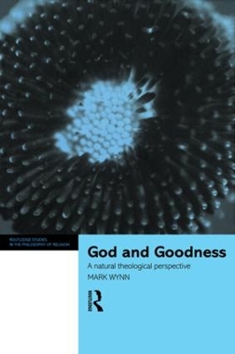 God and Goodness by Mark Wynn