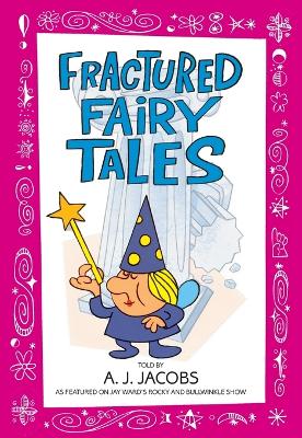 Fractured Fairy Tales book