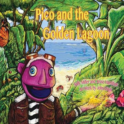 Pico and the Golden Lagoon book