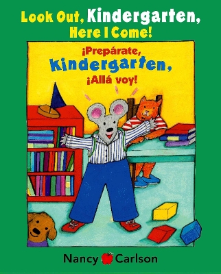 Look Out, Kindergarten, Here I Come! book
