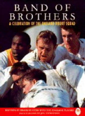 Band of Brothers: Celebration of the England Rugby Union Squad book