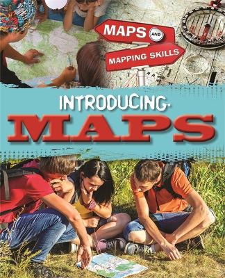 Maps and Mapping Skills: Introducing Maps book