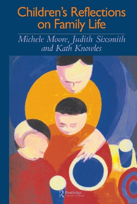 Children's Reflections on Family life by Michele Moore