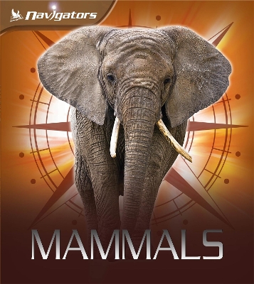 Navigators: Mammals book