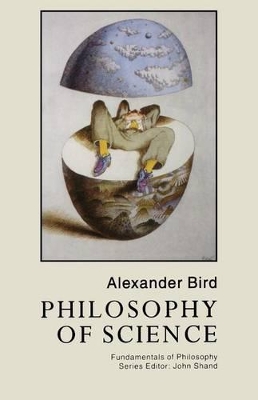 Philosophy of Science by Alexander Bird