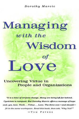 Managing with the Wisdom of Love book
