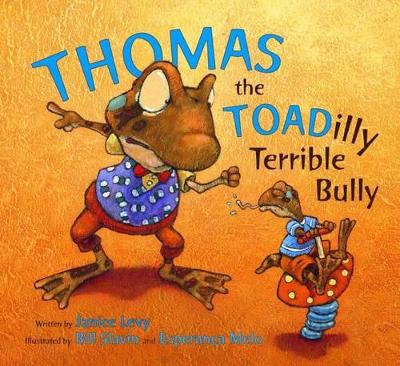 Thomas the Toadilly Terrible Bully book