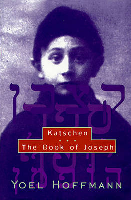 Katschen and The Book of Joseph book