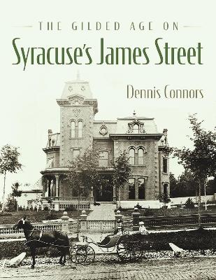 The Gilded Age on Syracuse's James Street book