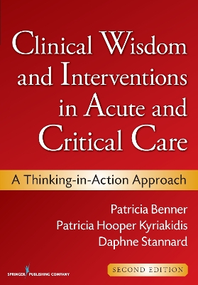 Clinical Wisdom and Interventions in Acute and Critical Care book