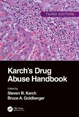 Karch's Drug Abuse Handbook book