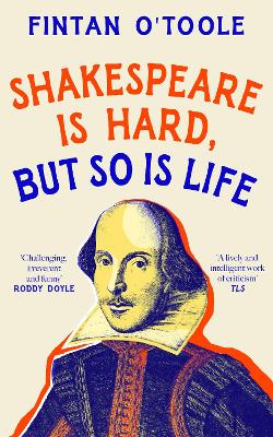 Shakespeare is Hard, but so is Life book