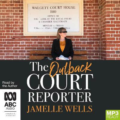 The Outback Court Reporter by Jamelle Wells