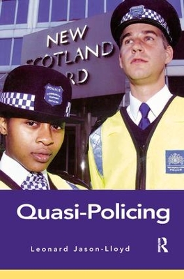 Quasi-Policing by Leonard Jason-Lloyd
