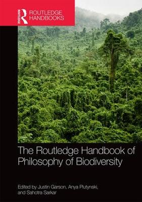 Routledge Handbook of Philosophy of Biodiversity book